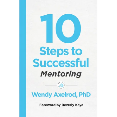 10 Steps to Successful Mentoring