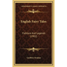English Fairy Tales: Folklore And Legends (1902)
