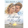 Risking His Heart