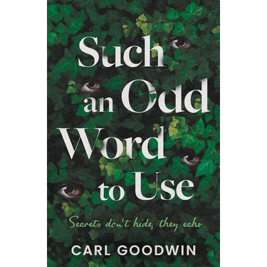 Such an Odd Word to Use: Secrets don't hide, they echo