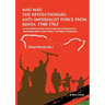 Mau Mau the Revolutionary, Anti-Imperialist Force from Kenya: 1948-1963