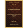 The Song Of Solomon: Compared With Other Parts Of Scripture (1850)