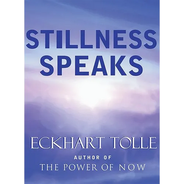 Stillness Speaks
