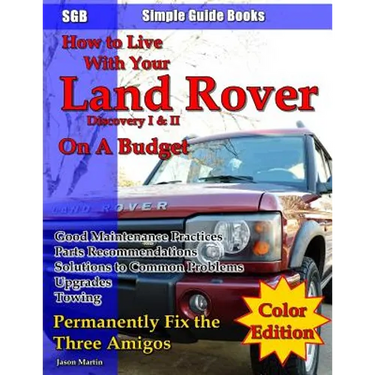 How to Live With Your Land Rover Discovery I & II On a Budget