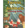 Forest Animals: Coloring Book For Children Learn At Home Pictures And Descriptions