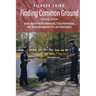 Finding Common Ground: Better Mental Health Awareness, Crisis Intervention and Stress Management for Law Enforcement
