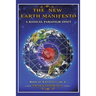 The New Earth Manifesto: A New Operating System and a Radical Paradigm Shift