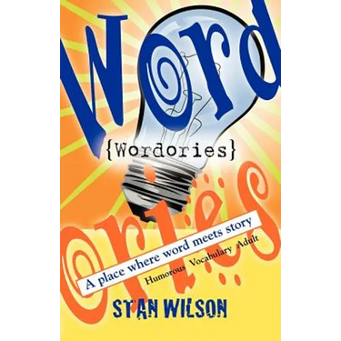 Wordories: A Place Where Word Meets Story
