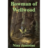 Bowman of Wellwood