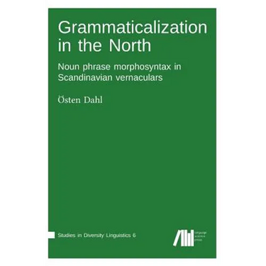 Grammaticalization in the North