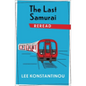 The Last Samurai Reread