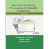 Arm Cortex-M Assembly Programming for Embedded Programmers: Using Keil