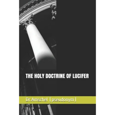 The Holy Doctrine of Lucifer