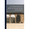 The Memoirs Of Ber Of Bolechow (1723-1905)