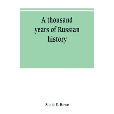 A thousand years of Russian history