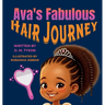 Ava's Fabulous Hair Journey