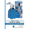 The Little Spirit's Book: For Young Adult and Beginners