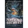 Justified Secrets: A Whispering Pines Mystery, Book 9