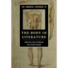 The Cambridge Companion to the Body in Literature