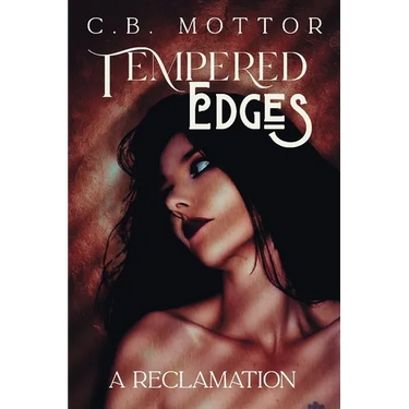 Tempered Edges: A Reclamation