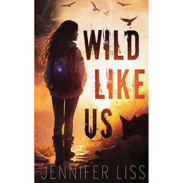 Wild Like Us