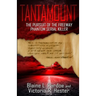 Tantamount: The Pursuit Of The Freeway Phantom Serial Killer