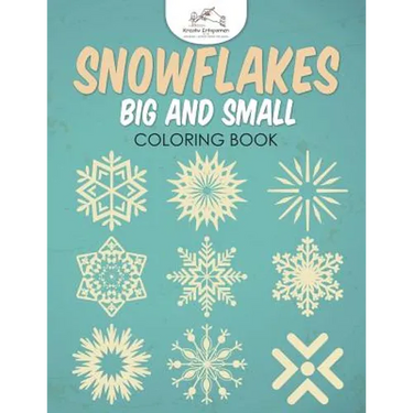 Snowflakes Big and Small Coloring Book