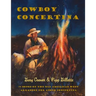 Cowboy Concertina: 75 Songs of the Old American West