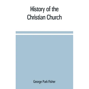 History of the Christian church