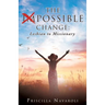 The Impossible Change: Lesbian to Missionary