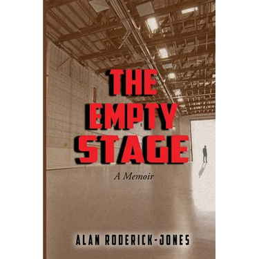 The Empty Stage: A Memoir