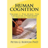 HUMAN COGNITION Volume 1. The Mind: The Cognitive Framework of Personal Growth