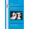 Five Roman Poets: Selections from Vergil, Horace, Tibullus and Ovid