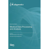 Medical Data Processing and Analysis