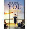 If I Told You My Story