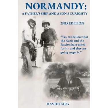 Normandy: A Father's Ship and a Son's Curiosity