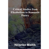 Critical Studies from Elizabethan to Romantic Poetry