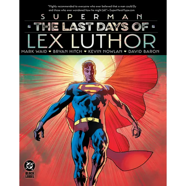 Superman: The Last Days of Lex Luthor