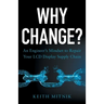 Why Change?: An Engineer's Mindset to Repair Your LCD Display Supply Chain
