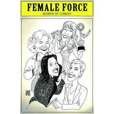 Female Force: Women in Comedy - Betty White, Kathy Griffin, Rosie O'Donnell & Ellen DeGeneres