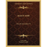 Jacob H. Schiff: His Life and Letters V1