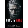 Love is Rage: a dark mafia romance