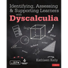 Identifying, Assessing and Supporting Learners with Dyscalculia