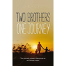 Two Brothers, One Journey: The loving, courageous struggles of an 'autism mom'