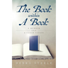 The Book within A Book: A Memoir and a Clear Vision