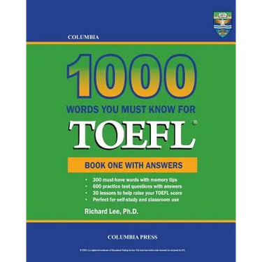 Columbia 1000 Words You Must Know for TOEFL: Book One with Answers