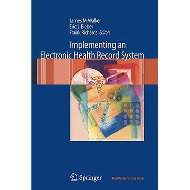 Implementing an Electronic Health Record System