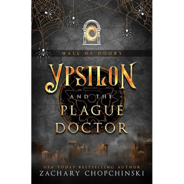 Ypsilon and The Plague Doctor
