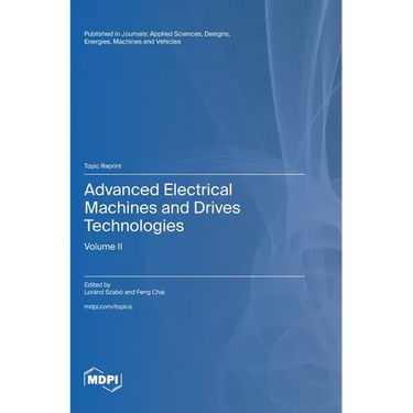Advanced Electrical Machines and Drives Technologies: Volume 2