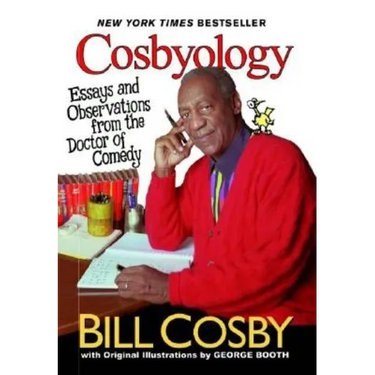 Cosbyology: Essays and Observations from the Doctor of Comedy